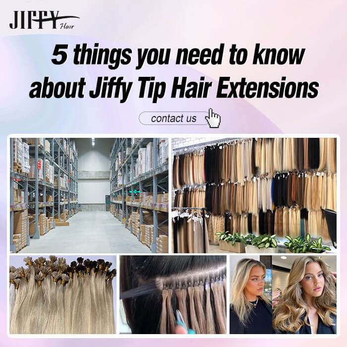 5 things you need to know about Jiffy Tip hair extensions